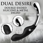 Dual Desire Dual-Ended Silicone and Metal Dildo
