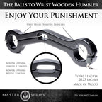 Balls to Wrist Humbler